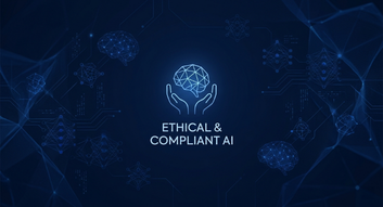 Ethical & Compliant AI