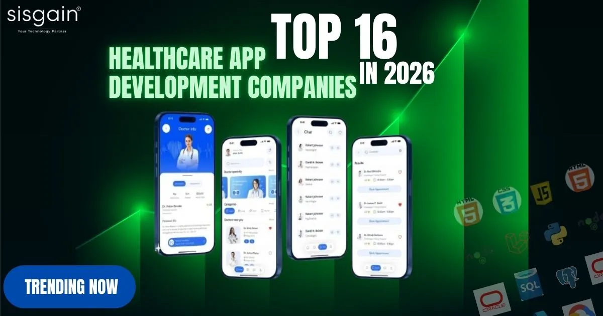 Top 16 Healthcare App Development Companies in 2026