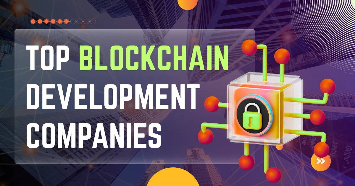 Top Blockchain Development companies