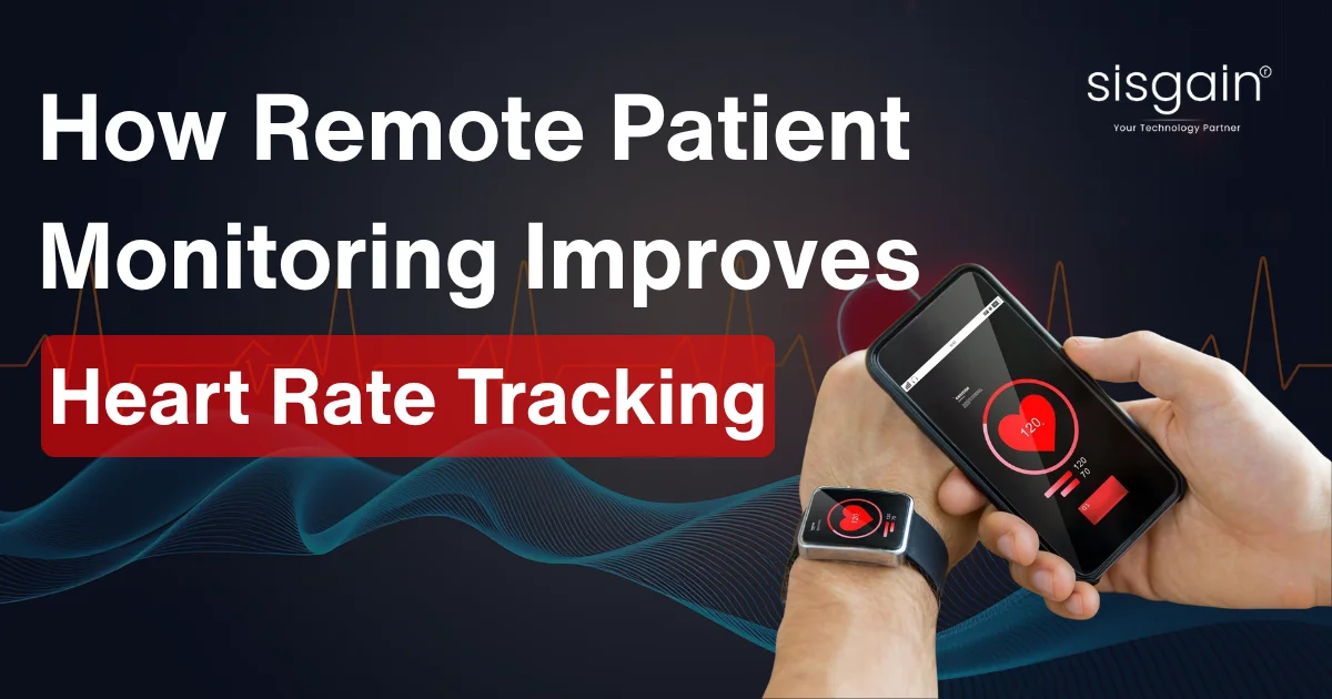 How Remote Patient Monitoring Improves Heart Rate Tracking