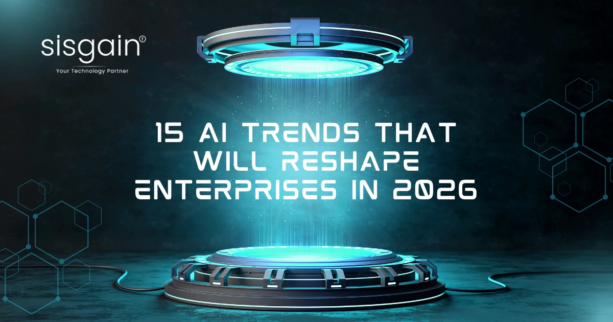 15 AI Trends That Will Reshape Enterprises in 2026