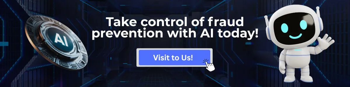 Take control of fraud prevention with AI today