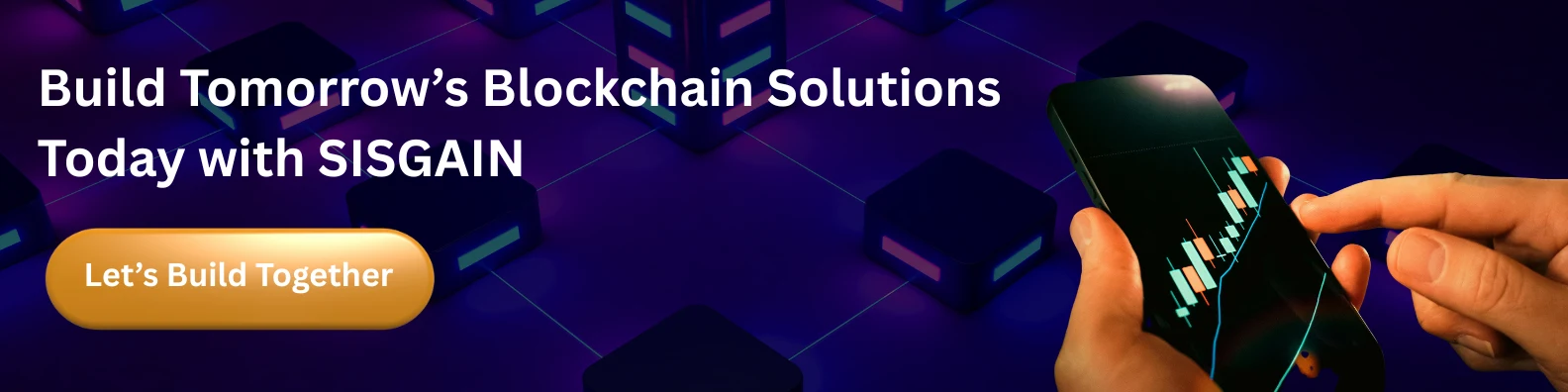 sisgain build tomorrow blockchain